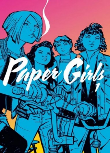 PAPER GIRLS Vol. 01