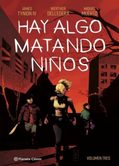 HAY ALGO MATANDO NIÑOS Vol. 03