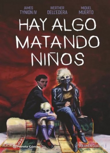 HAY ALGO MATANDO NIÑOS Vol. 04