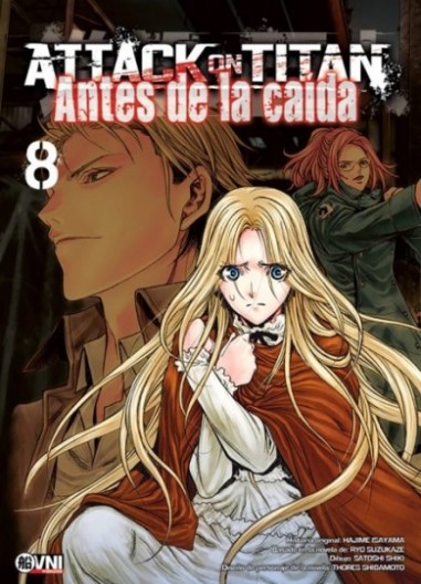 ATTACK ON TITAN: ANTES DE LA CAÍDA  Vol. 08