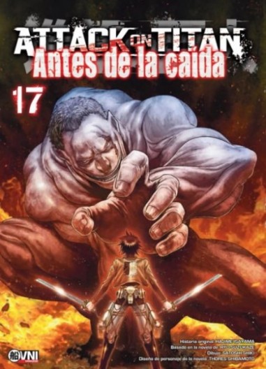 ATTACK ON TITAN: ANTES DE LA CAÍDA  Vol. 17 - FINAL