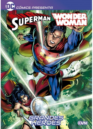 SUPERMAN /WONDER WOMAN: GRANDES HÉROES