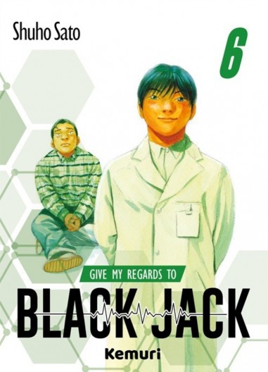 GIVE MY REGARDS TO BLACK JACK VOL.6